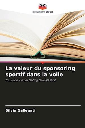 La valeur du sponsoring sportif dans la voile