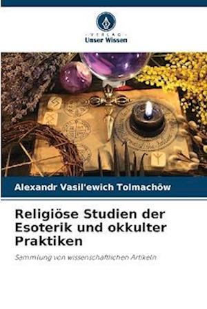 Religiöse Studien der Esoterik und okkulter Praktiken