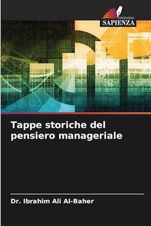 Tappe storiche del pensiero manageriale