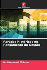 Paradas Históricas no Pensamento da Gestão