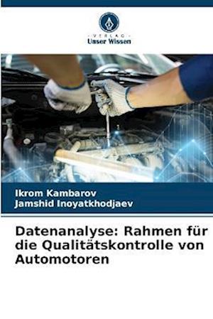 Datenanalyse: Rahmen für die Qualitätskontrolle von Automotoren