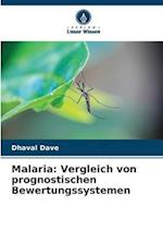 Malaria: Vergleich von prognostischen Bewertungssystemen