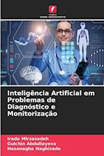 Inteligência Artificial em Problemas de Diagnóstico e Monitorização