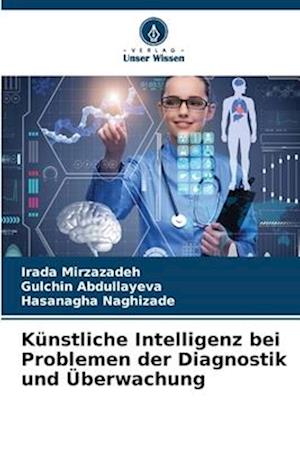 Künstliche Intelligenz bei Problemen der Diagnostik und Überwachung