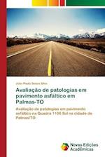 Avaliação de patologias em pavimento asfáltico em Palmas-TO