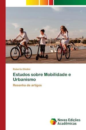 Estudos sobre Mobilidade e Urbanismo