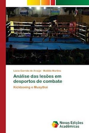 Análise das lesões em desportos de combate