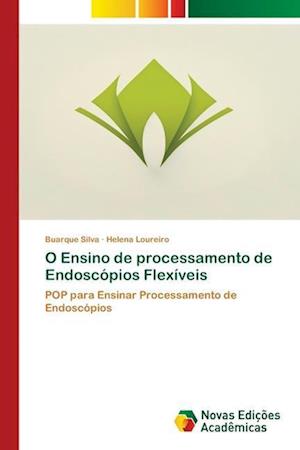 O Ensino de processamento de Endoscópios Flexíveis