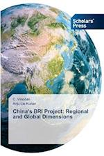 China¿s BRI Project: Regional and Global Dimensions