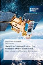 Satellite Communication for Different Orbits Allocation