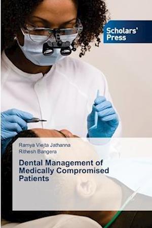 Dental Management of Medically Compromised Patients