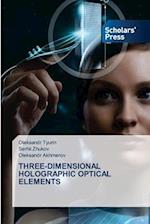 THREE-DIMENSIONAL HOLOGRAPHIC OPTICAL ELEMENTS