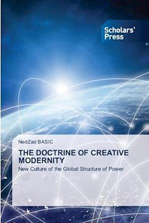 THE DOCTRINE OF CREATIVE MODERNITY