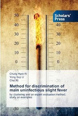 Method for discrimination of main uninfectious slight fever