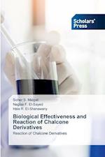 Biological Effectiveness and Reaction of Chalcone Derivatives