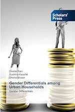 Gender Differentials among Urban Households