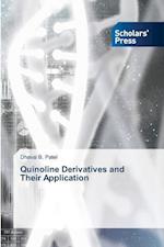 Quinoline Derivatives and Their Application