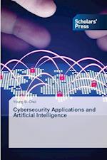 Cybersecurity Applications and Artificial Intelligence