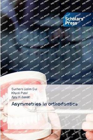 Asymmetries in orthodontics