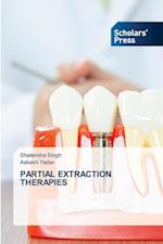 PARTIAL EXTRACTION THERAPIES