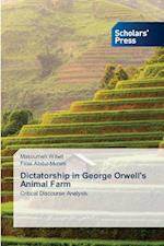 Dictatorship in George Orwell's Animal Farm