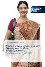 Women empowerment through Swarnajayanthi Gram Swarozgar Vojana