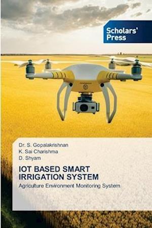 IOT BASED SMART IRRIGATION SYSTEM