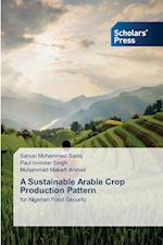 A Sustainable Arable Crop Production Pattern