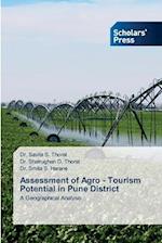 Assessment of Agro - Tourism Potential in Pune District