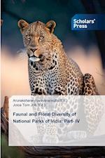 Faunal and Floral Diversity of National Parks of India: Part- IV