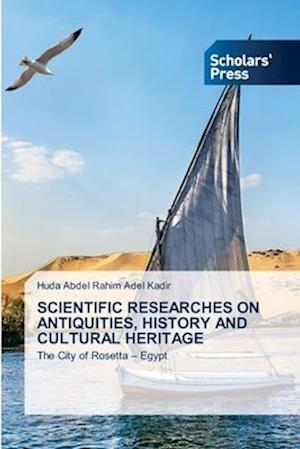 SCIENTIFIC RESEARCHES ON ANTIQUITIES, HISTORY AND CULTURAL HERITAGE