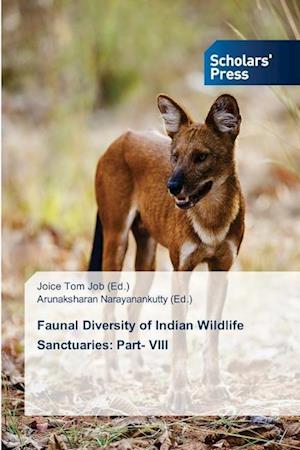 Faunal Diversity of Indian Wildlife Sanctuaries: Part- VIII