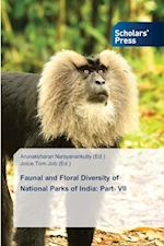 Faunal and Floral Diversity of National Parks of India: Part- VII