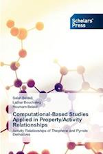 Computational-Based Studies Applied in Property/Activity Relationships