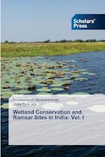 Wetland Conservation and Ramsar Sites in India: Vol. I