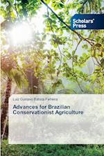 Advances for Brazilian Conservationist Agriculture