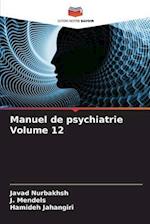 Manuel de psychiatrie Volume 12