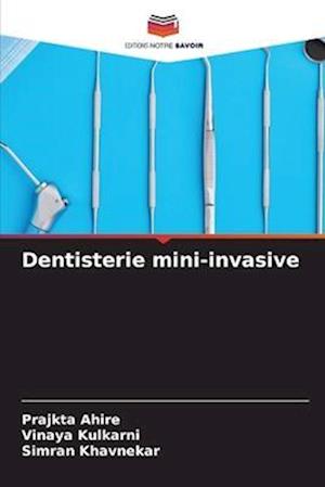 Dentisterie mini-invasive