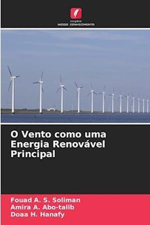 O Vento como uma Energia Renovável Principal