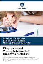 Diagnose und Therapietreue bei Diabetes mellitus