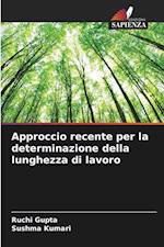 Approccio recente per la determinazione della lunghezza di lavoro