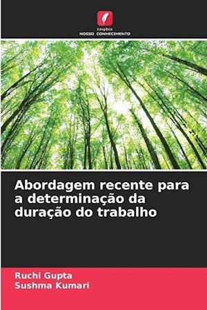 Abordagem recente para a determinação da duração do trabalho