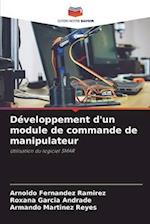 Développement d'un module de commande de manipulateur