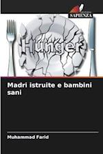 Madri istruite e bambini sani