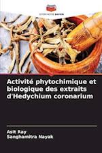 Activité phytochimique et biologique des extraits d'Hedychium coronarium