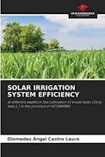 SOLAR IRRIGATION SYSTEM EFFICIENCY