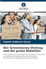 Der Greenmoney-Vertrag und die grüne Rebellion