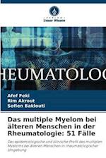 Das multiple Myelom bei älteren Menschen in der Rheumatologie: 51 Fälle