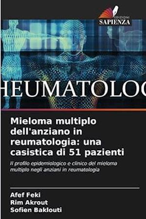 Mieloma multiplo dell'anziano in reumatologia: una casistica di 51 pazienti