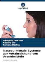 Nasopulmonale Systeme zur Verabreichung von Arzneimitteln